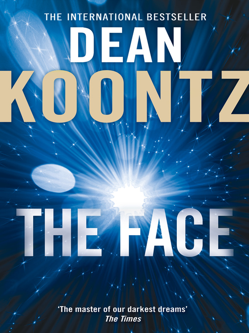 Title details for The Face by Dean Koontz - Available